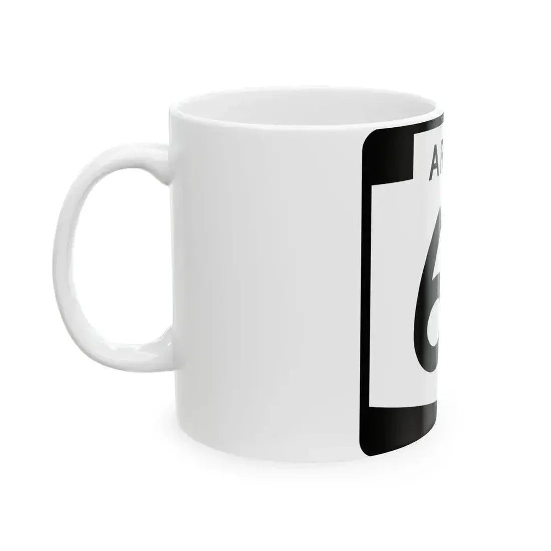 Arizona 61 (Arizona) (Road Sign) White Coffee Mug - Go Mug Yourself