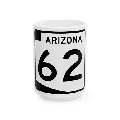 Arizona 62 (Arizona) (Road Sign) White Coffee Mug 15oz - Go Mug Yourself