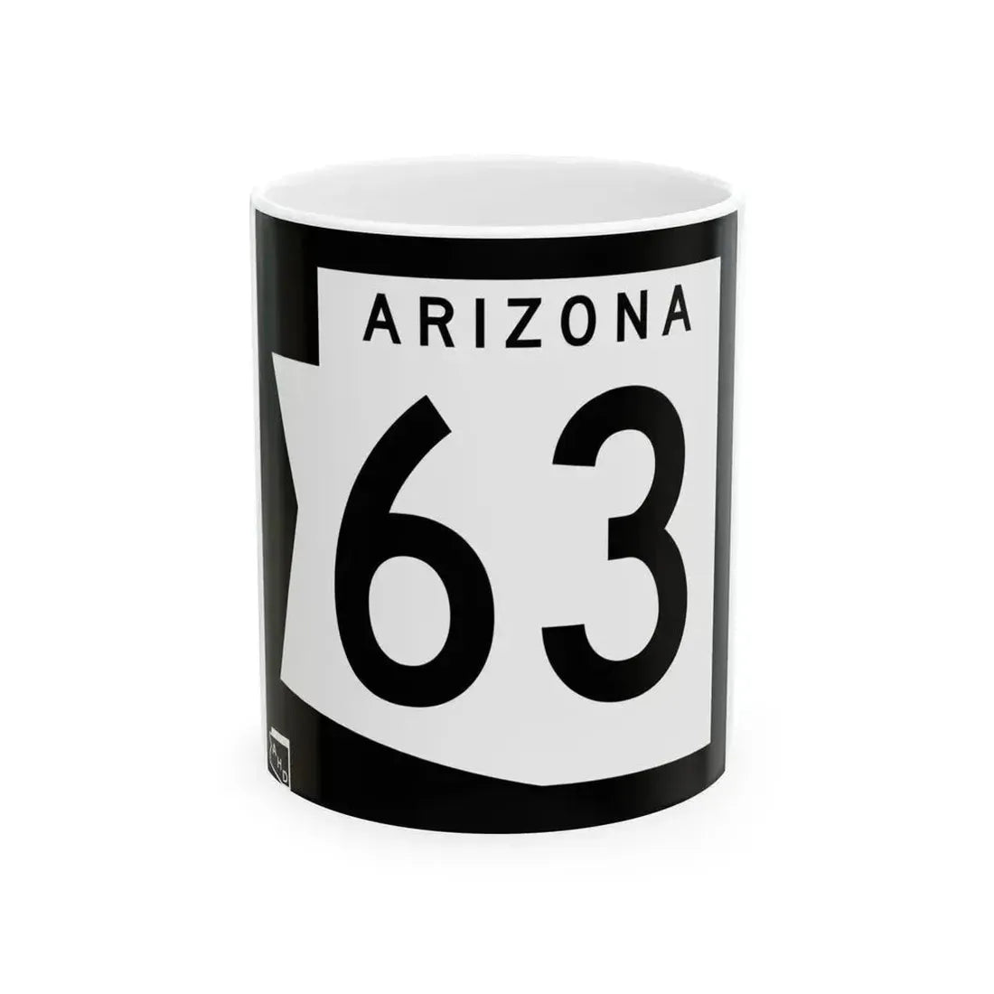Arizona 63 1973 (Arizona) (Road Sign) White Coffee Mug 11oz - Go Mug Yourself