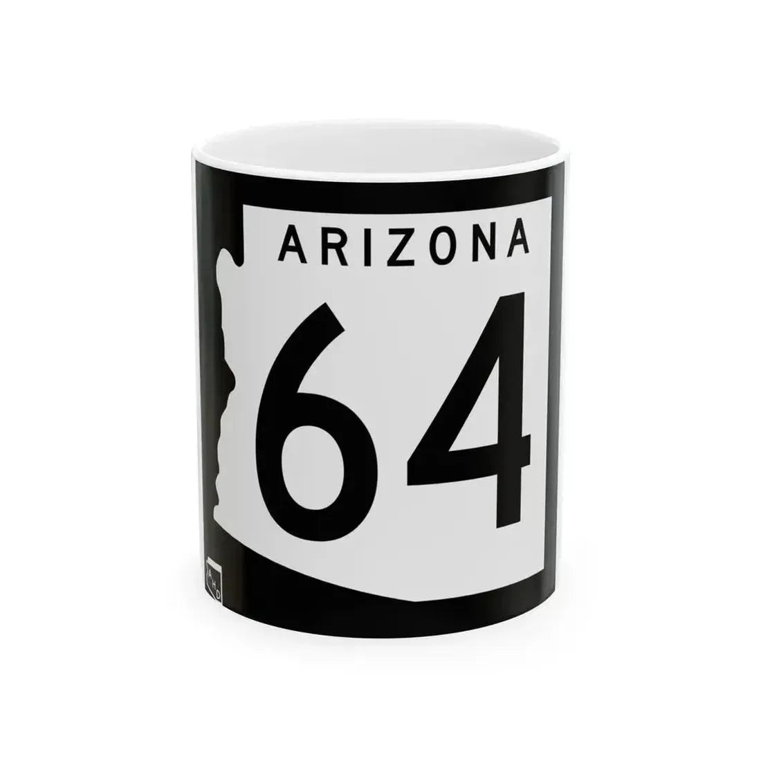 Arizona 64 1963 (Arizona) (Road Sign) White Coffee Mug 11oz - Go Mug Yourself