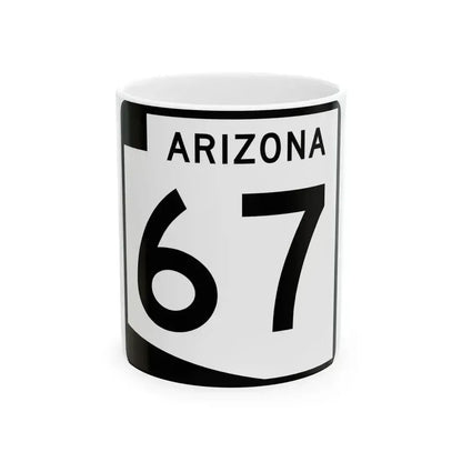 Arizona 67 (Arizona) (Road Sign) White Coffee Mug 11oz - Go Mug Yourself