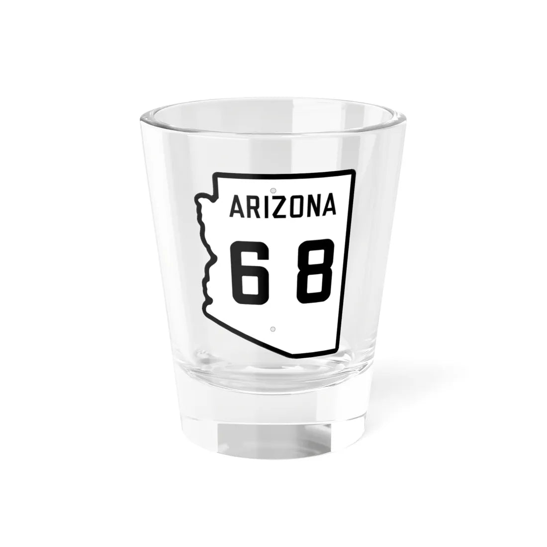 Arizona 68 1941 (Arizona) (Road Sign) Shot Glass 1.5oz 1.5oz - Go Mug Yourself