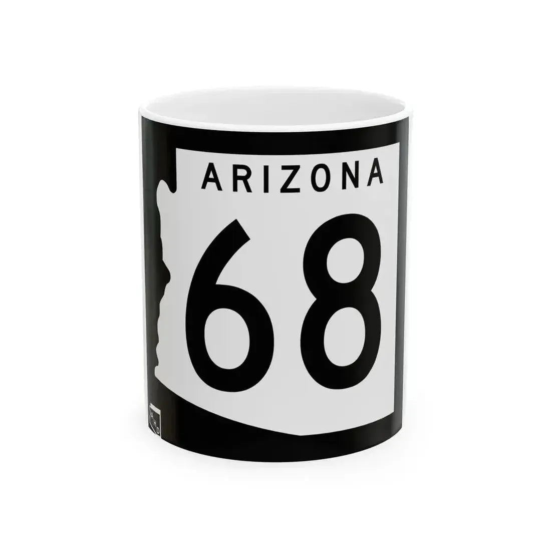 Arizona 68 1963 (Arizona) (Road Sign) White Coffee Mug 11oz - Go Mug Yourself