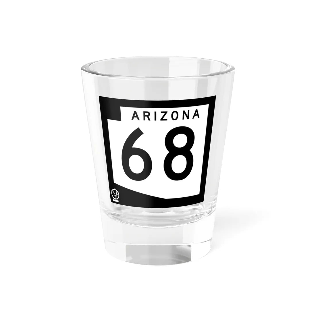 Arizona 68 1978 (Arizona) (Road Sign) Shot Glass 1.5oz 1.5oz - Go Mug Yourself