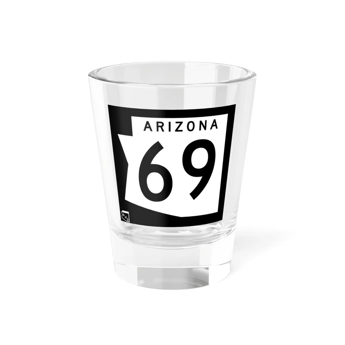 Arizona 69 1973 (Arizona) (Road Sign) Shot Glass 1.5oz 1.5oz - Go Mug Yourself