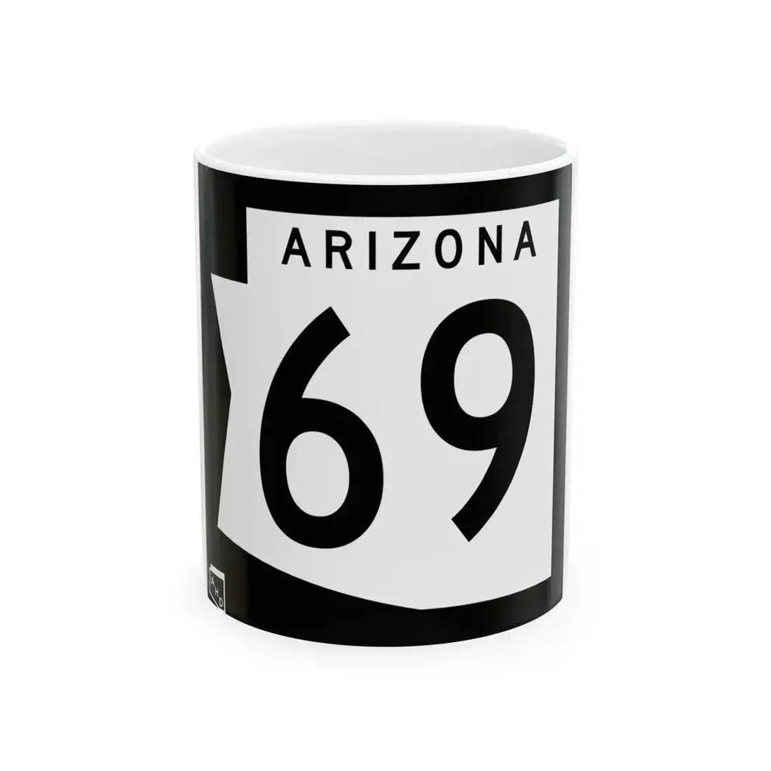 Arizona 69 1973 (Arizona) (Road Sign) White Coffee Mug 11oz - Go Mug Yourself