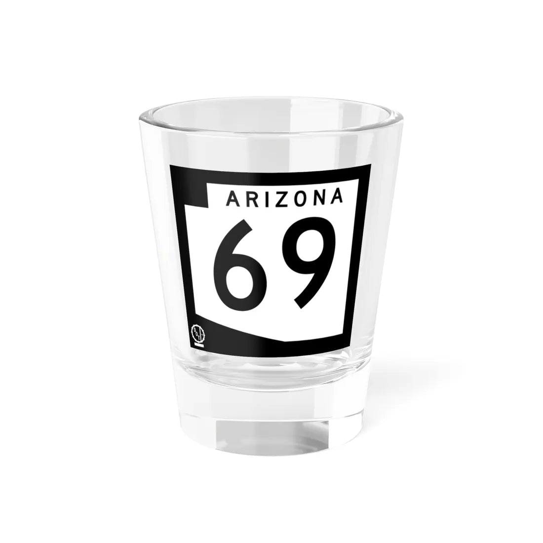 Arizona 69 1978 (Arizona) (Road Sign) Shot Glass 1.5oz 1.5oz - Go Mug Yourself