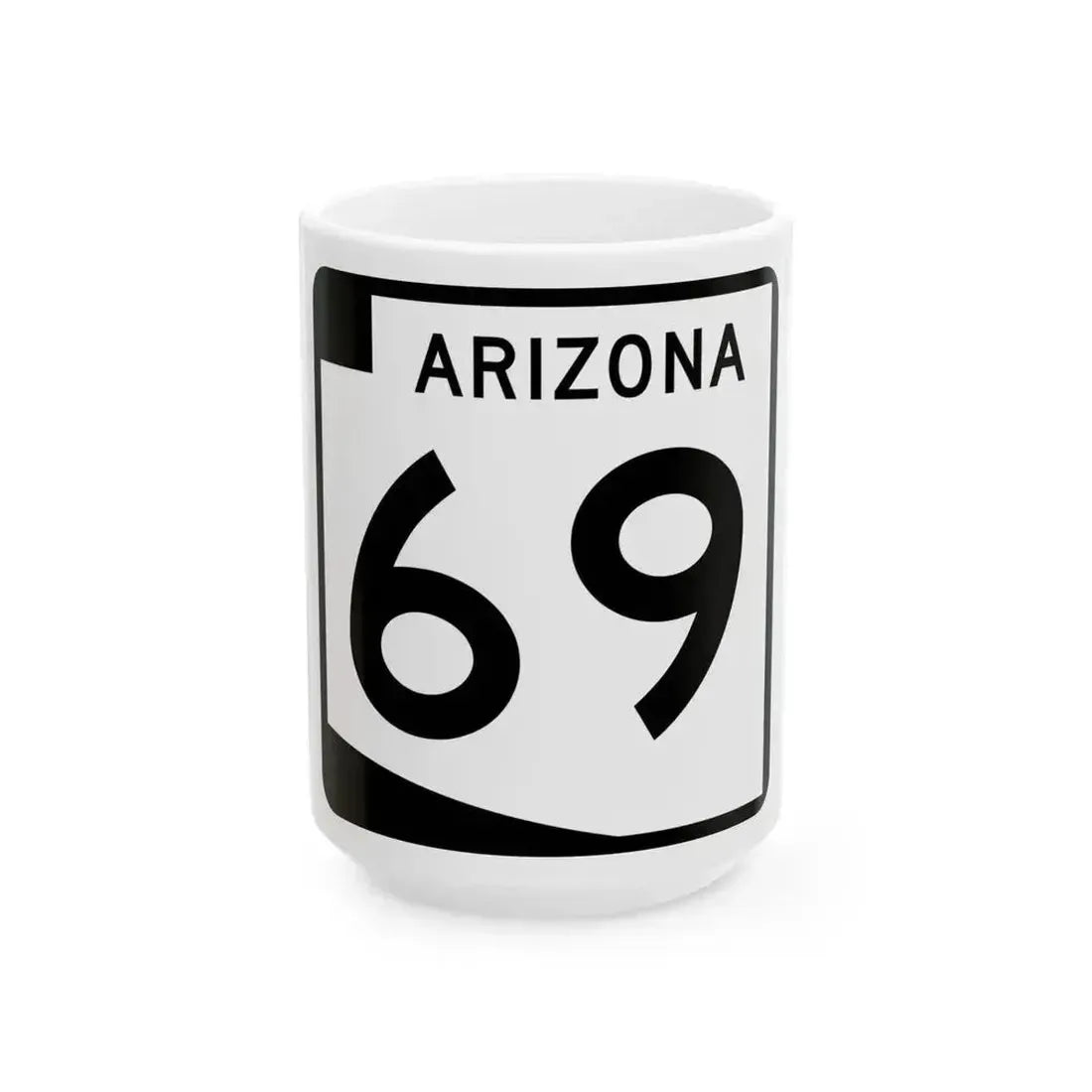 Arizona 69 (Arizona) (Road Sign) White Coffee Mug 15oz - Go Mug Yourself