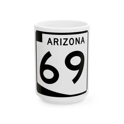 Arizona 69 (Arizona) (Road Sign) White Coffee Mug 15oz - Go Mug Yourself