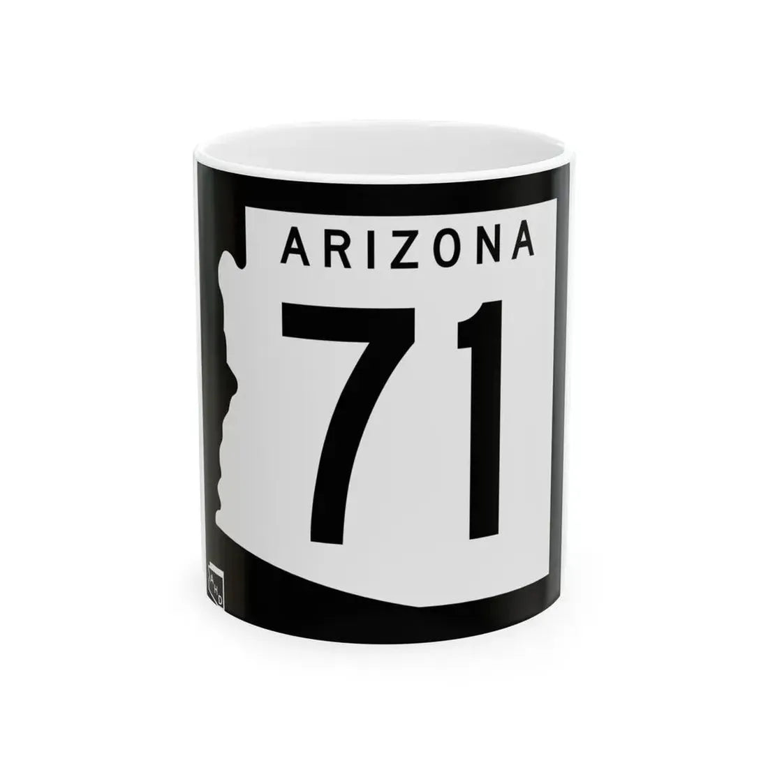 Arizona 71 1963 (Arizona) (Road Sign) White Coffee Mug 11oz - Go Mug Yourself