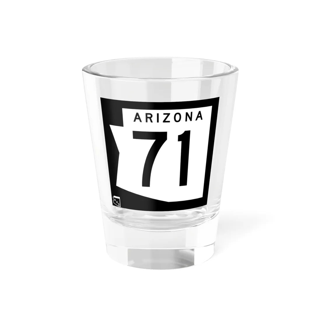 Arizona 71 1973 (Arizona) (Road Sign) Shot Glass 1.5oz 1.5oz - Go Mug Yourself