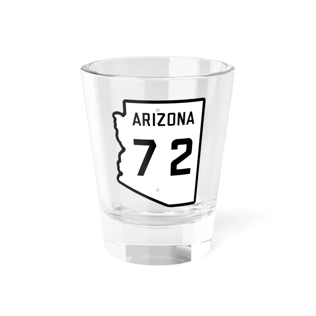 Arizona 72 1941 (Arizona) (Road Sign) Shot Glass 1.5oz 1.5oz - Go Mug Yourself