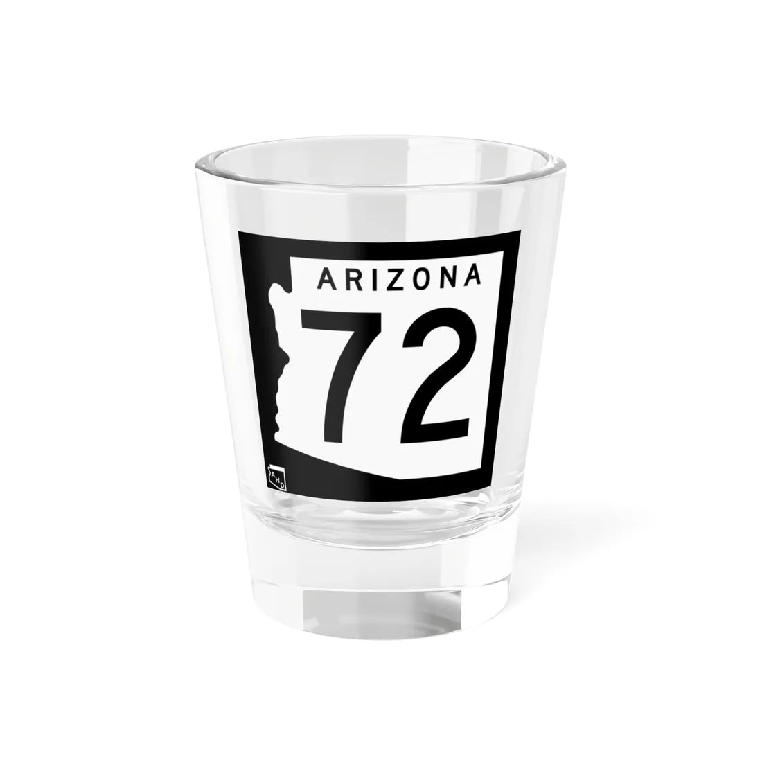 Arizona 72 1963 (Arizona) (Road Sign) Shot Glass 1.5oz 1.5oz - Go Mug Yourself
