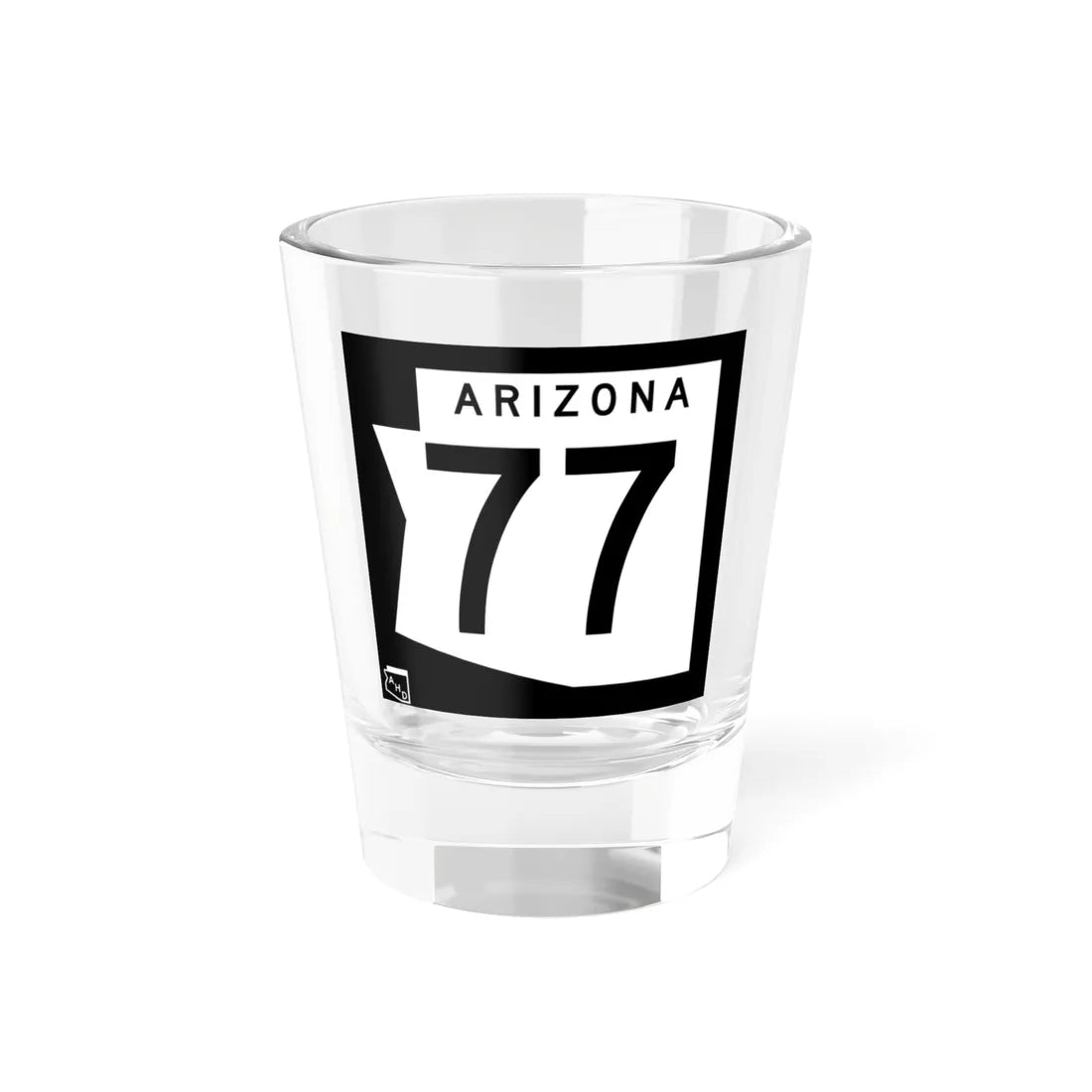 Arizona 77 1973 (Arizona) (Road Sign) Shot Glass 1.5oz 1.5oz - Go Mug Yourself