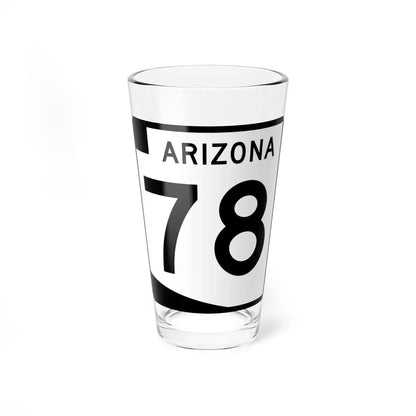 Arizona 78 (Arizona) (Road Sign) Pint Glass 16oz 16oz - Go Mug Yourself
