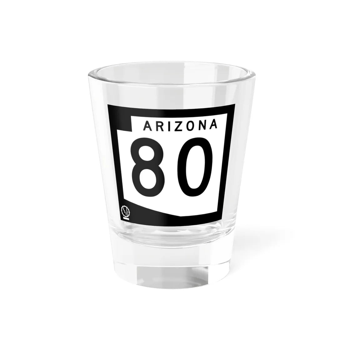 Arizona 80 1978 (Arizona) (Road Sign) Shot Glass 1.5oz 1.5oz - Go Mug Yourself