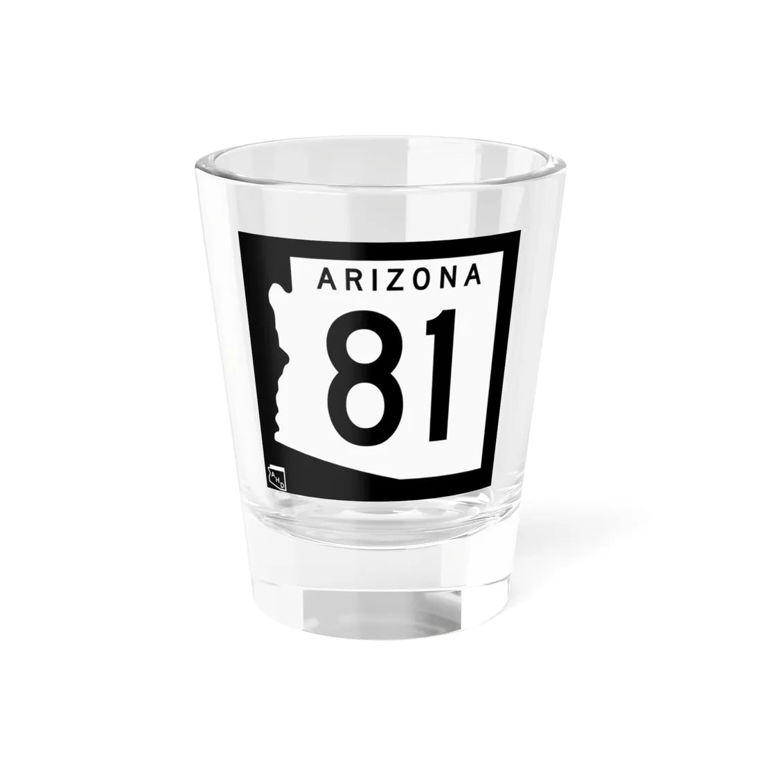 Arizona 81 1963 (Arizona) (Road Sign) Shot Glass 1.5oz 1.5oz - Go Mug Yourself