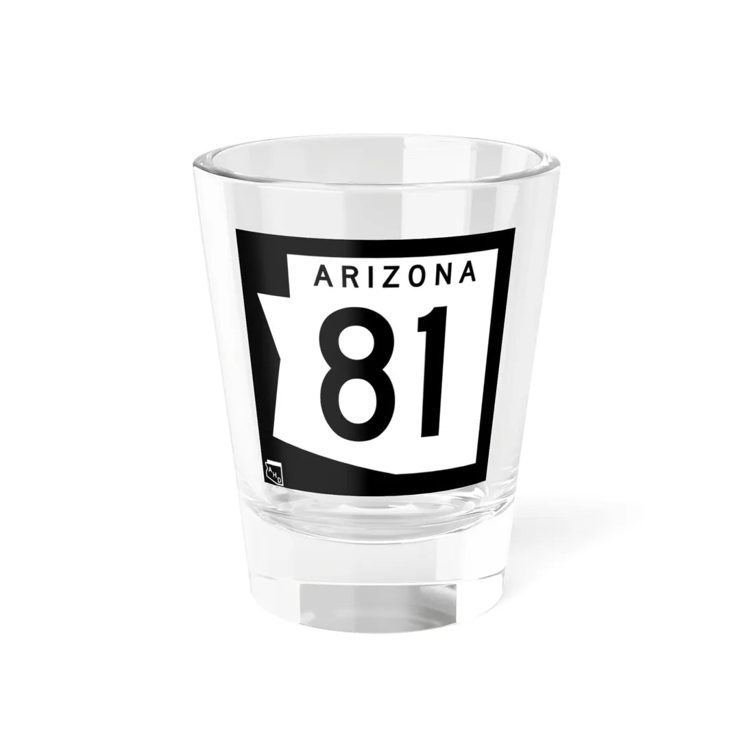 Arizona 81 1973 (Arizona) (Road Sign) Shot Glass 1.5oz 1.5oz - Go Mug Yourself