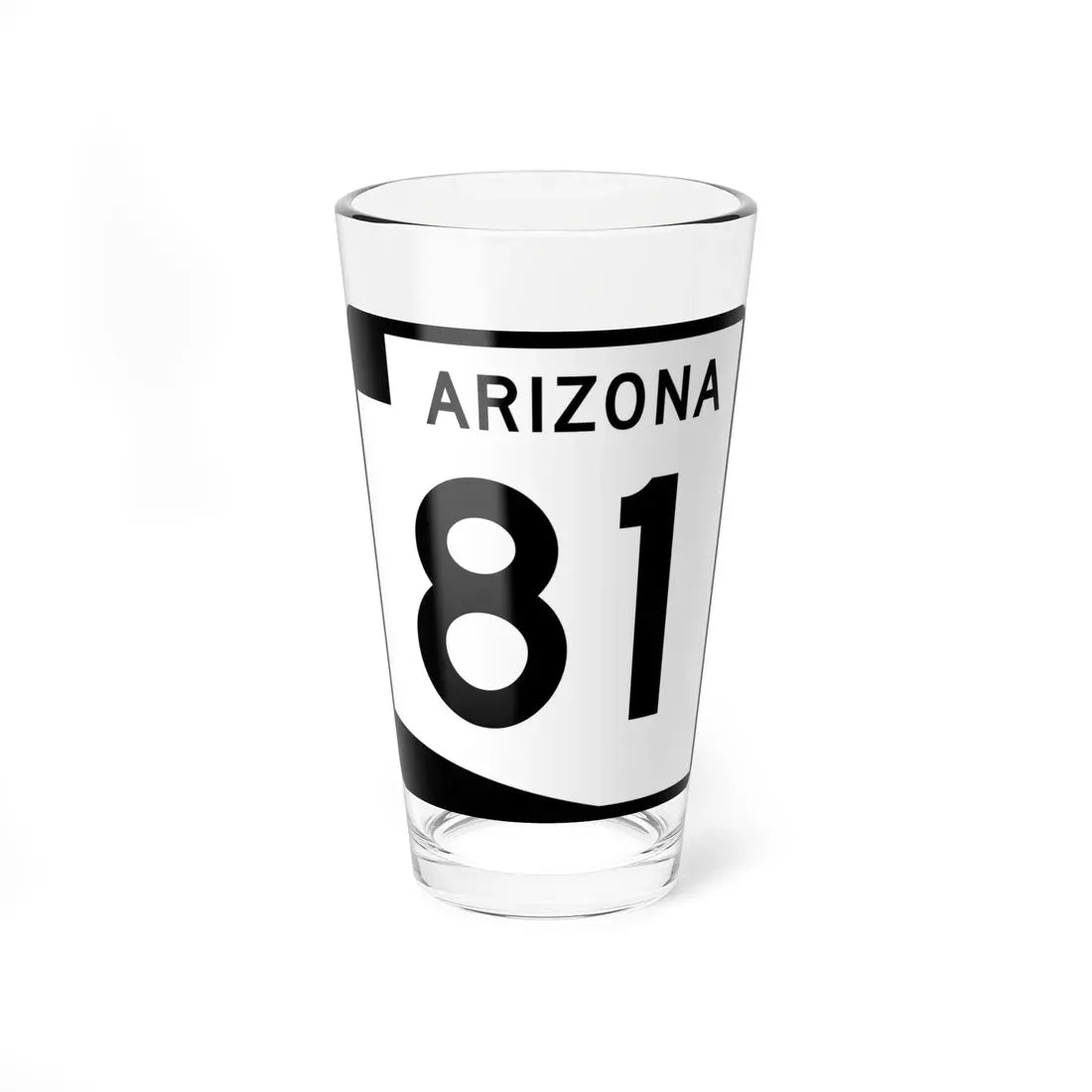 Arizona 81 (Arizona) (Road Sign) Pint Glass 16oz 16oz - Go Mug Yourself