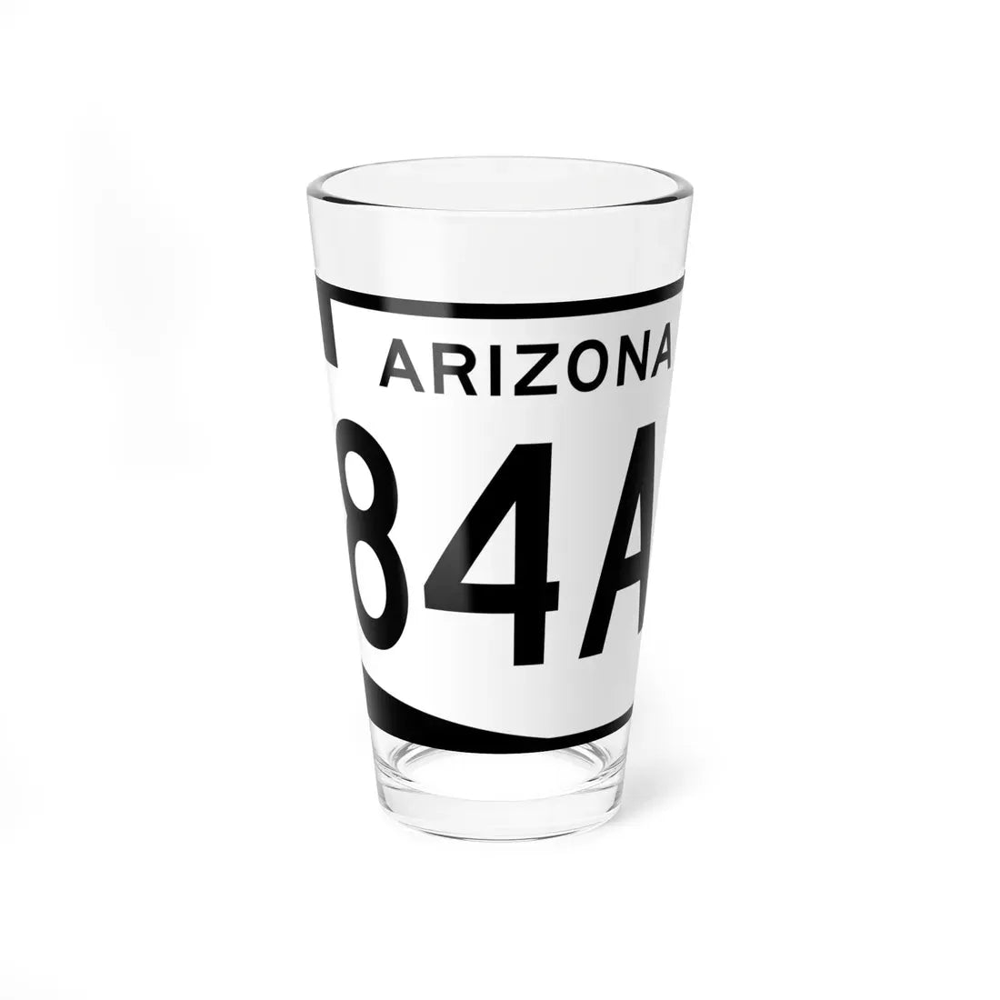 Arizona 84A (Arizona) (Road Sign) Pint Glass 16oz 16oz - Go Mug Yourself