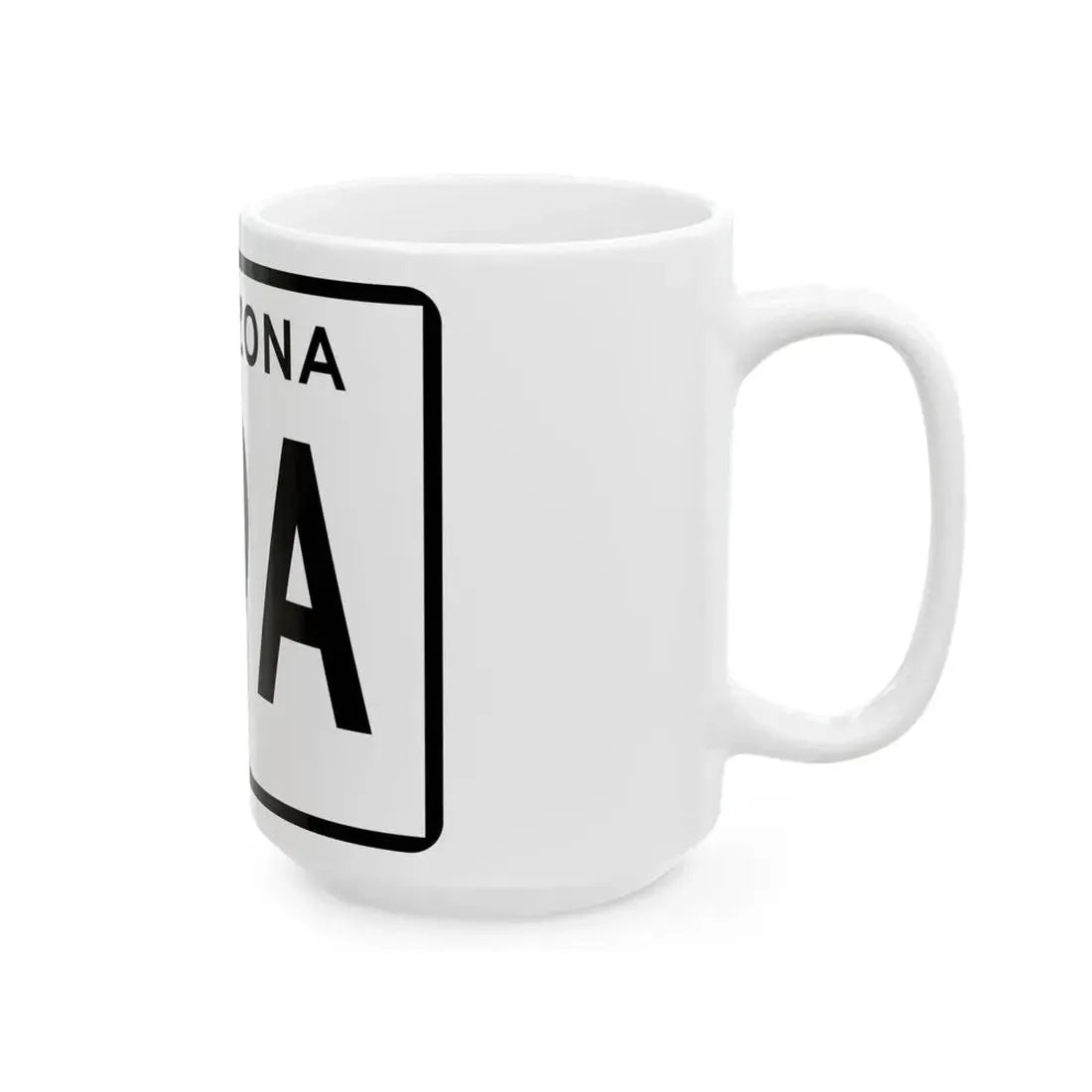 Arizona 89A (Arizona) (Road Sign) White Coffee Mug - Go Mug Yourself