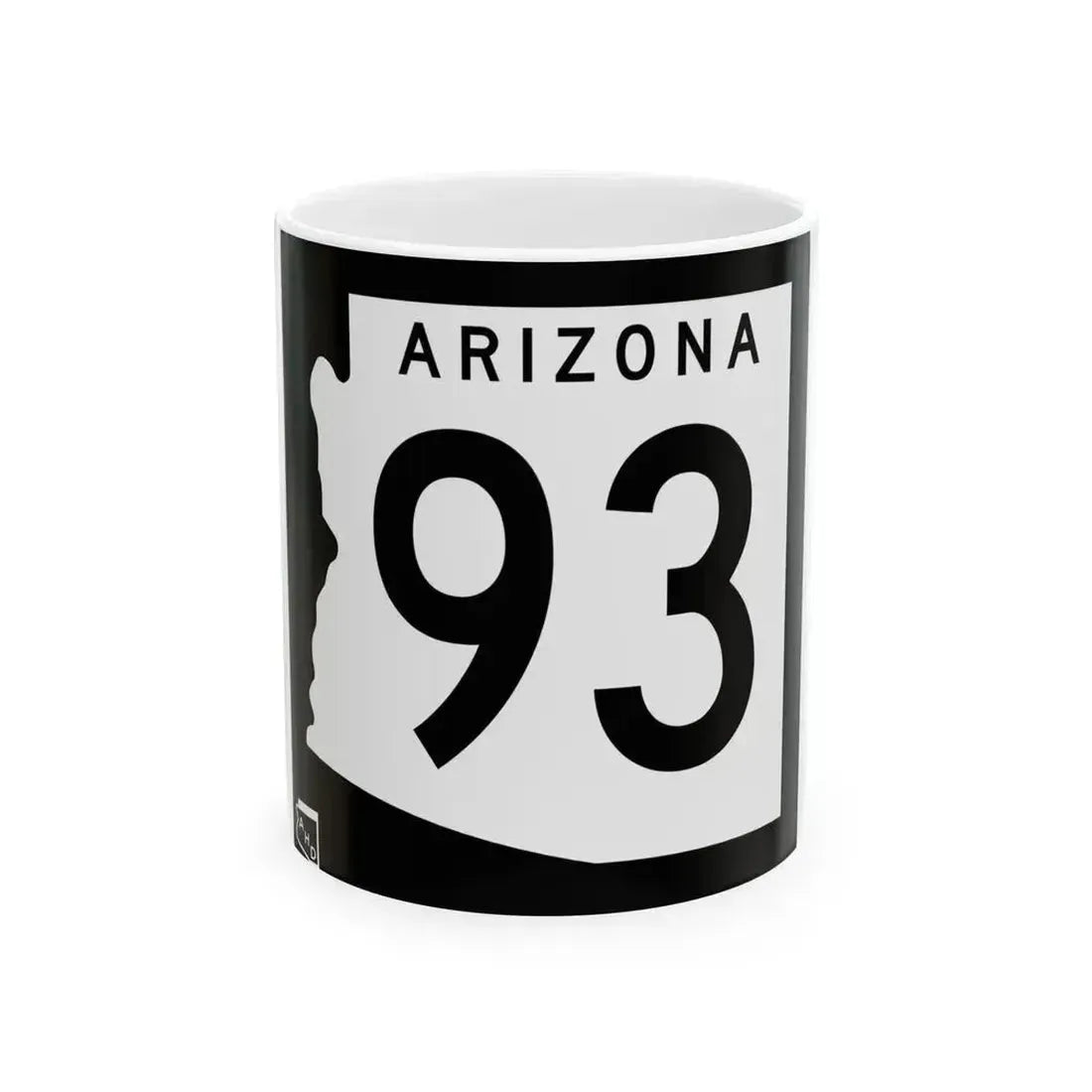 Arizona 93 1963 (Arizona) (Road Sign) White Coffee Mug 11oz - Go Mug Yourself