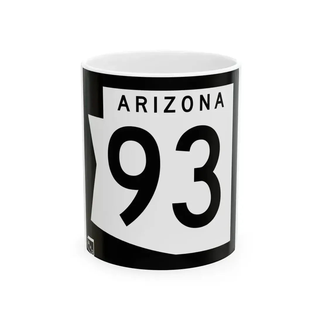 Arizona 93 1973 (Arizona) (Road Sign) White Coffee Mug 11oz - Go Mug Yourself