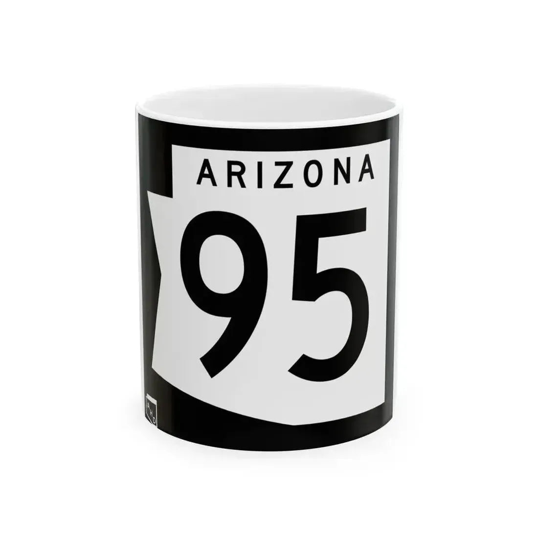 Arizona 95 1973 (Arizona) (Road Sign) White Coffee Mug 11oz - Go Mug Yourself