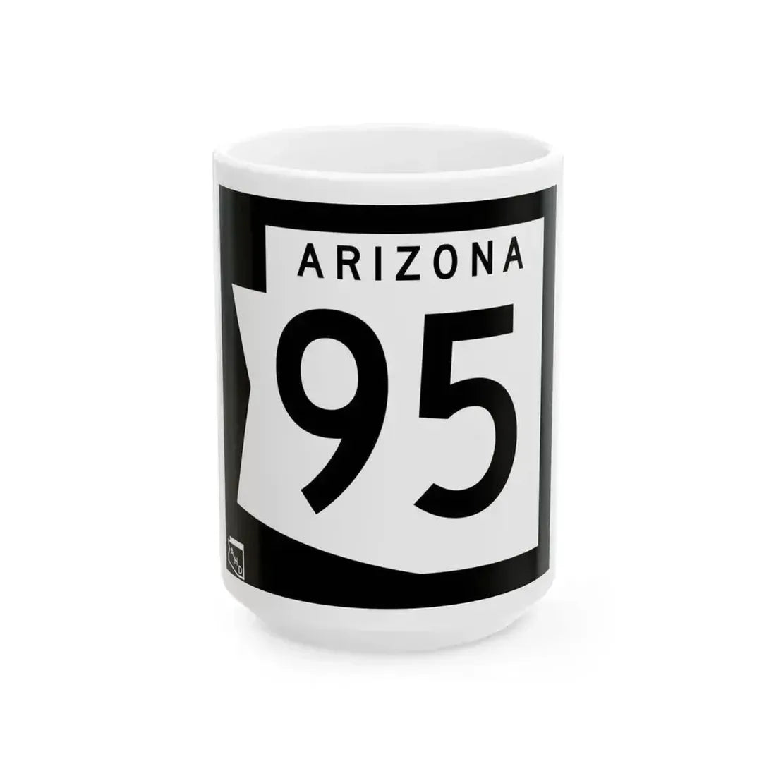 Arizona 95 1973 (Arizona) (Road Sign) White Coffee Mug 15oz - Go Mug Yourself