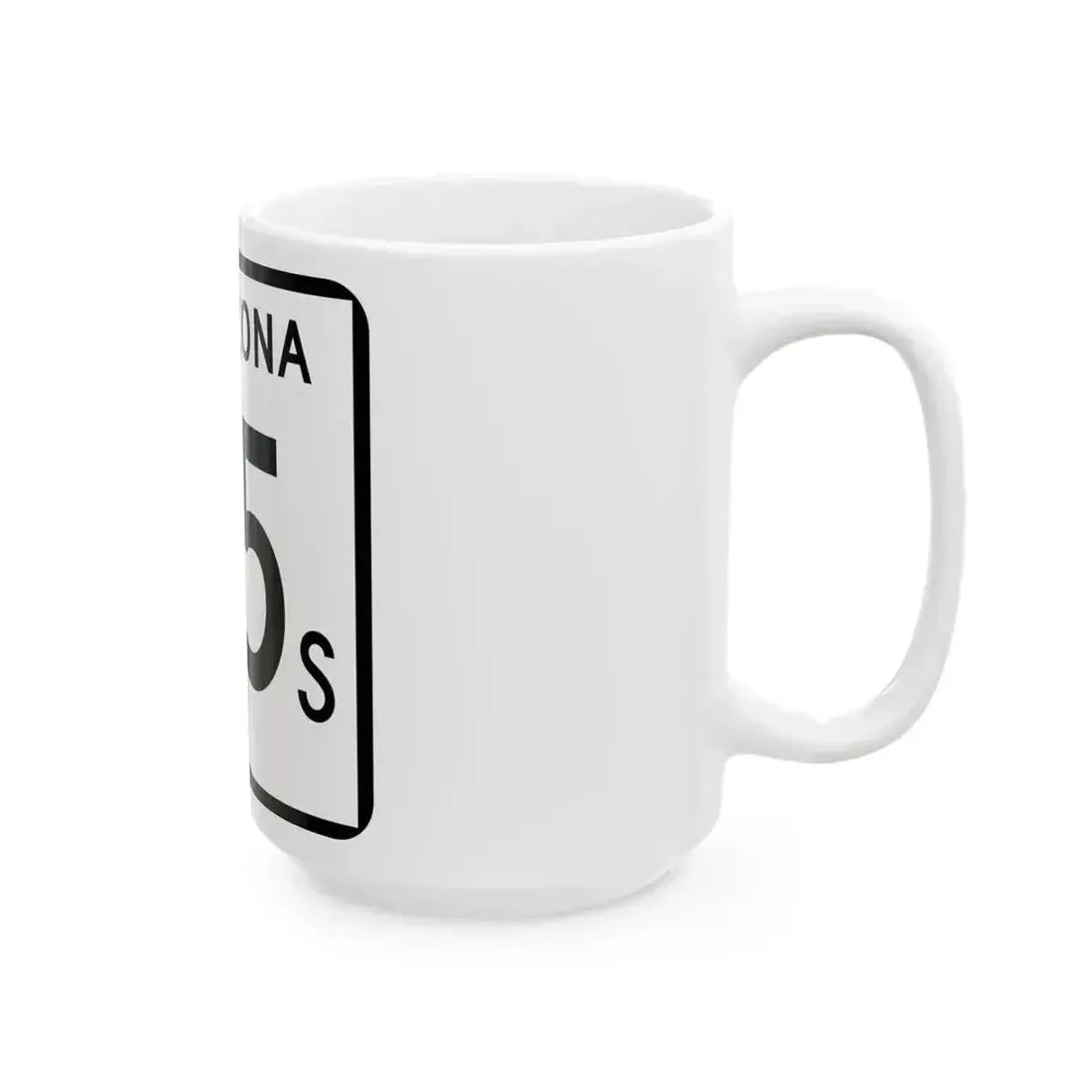 Arizona 95S (Arizona) (Road Sign) White Coffee Mug - Go Mug Yourself