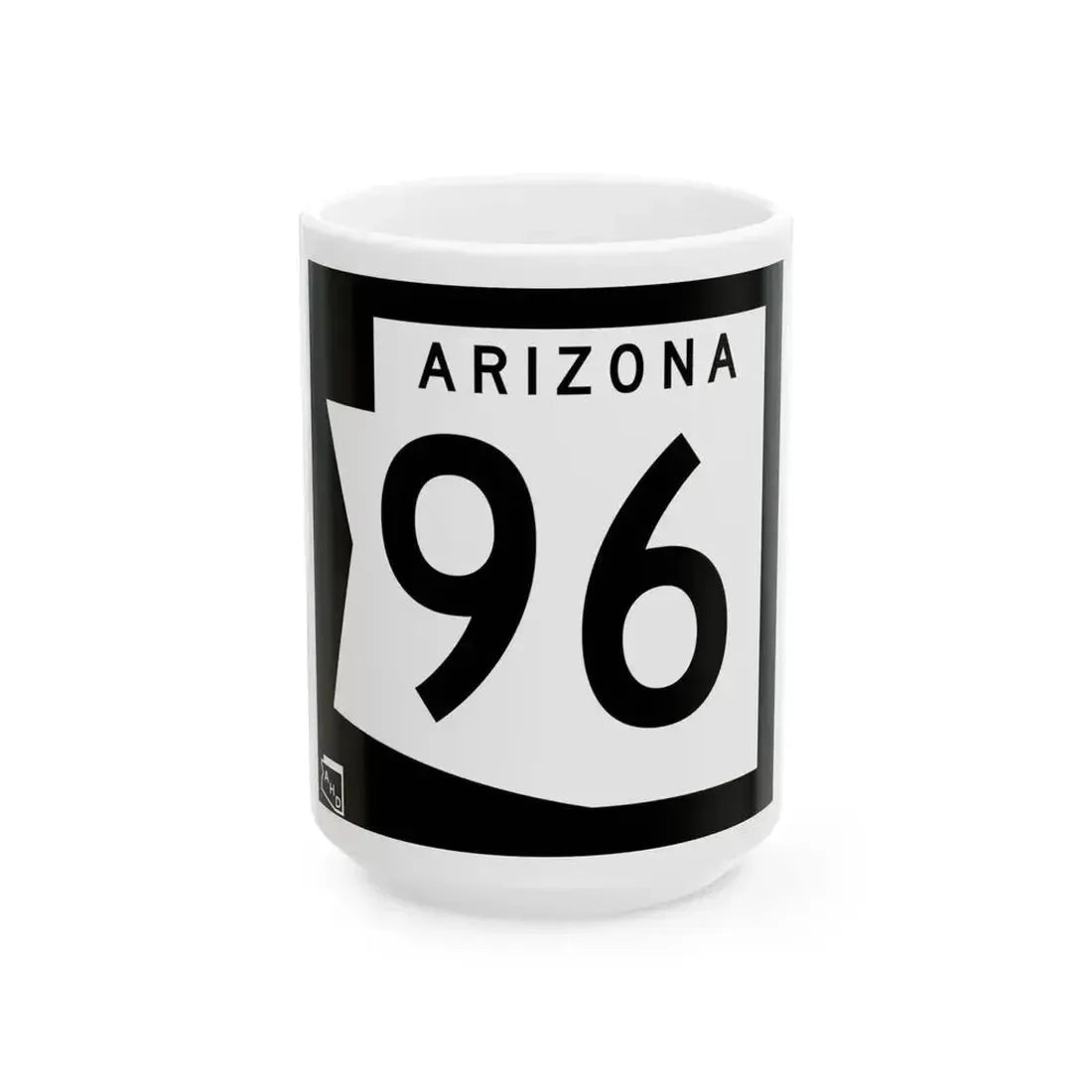 Arizona 96 1973 (Arizona) (Road Sign) White Coffee Mug 15oz - Go Mug Yourself