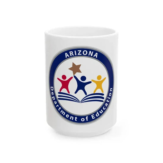 Arizona Department of Education - White Coffee Mug 15oz - Go Mug Yourself
