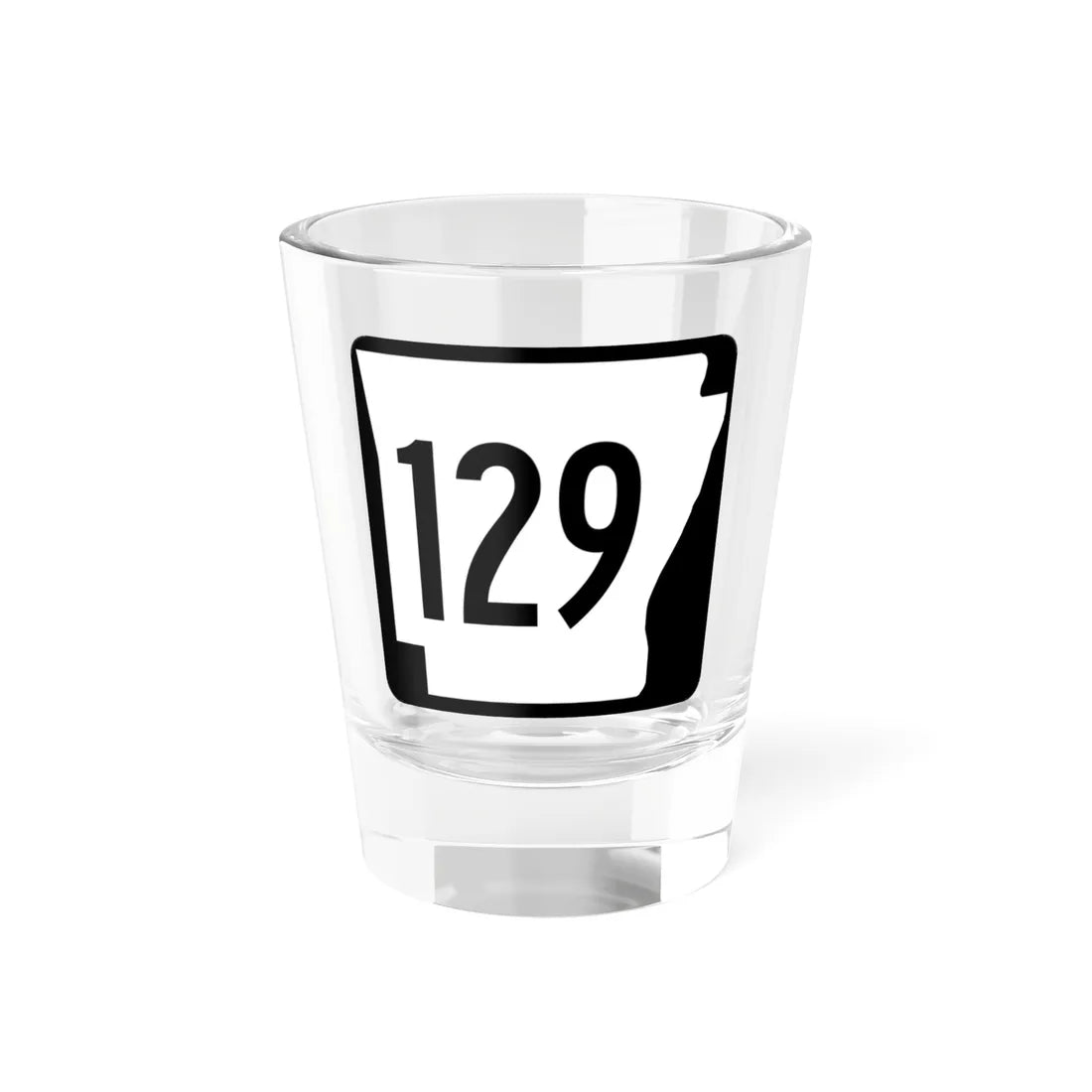 Arkansas 129 1970 (Arkansas) (Road Sign) Shot Glass 1.5oz 1.5oz - Go Mug Yourself