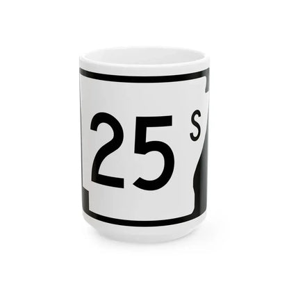 Arkansas 25S (Arkansas) (Road Sign) White Coffee Mug 15oz - Go Mug Yourself