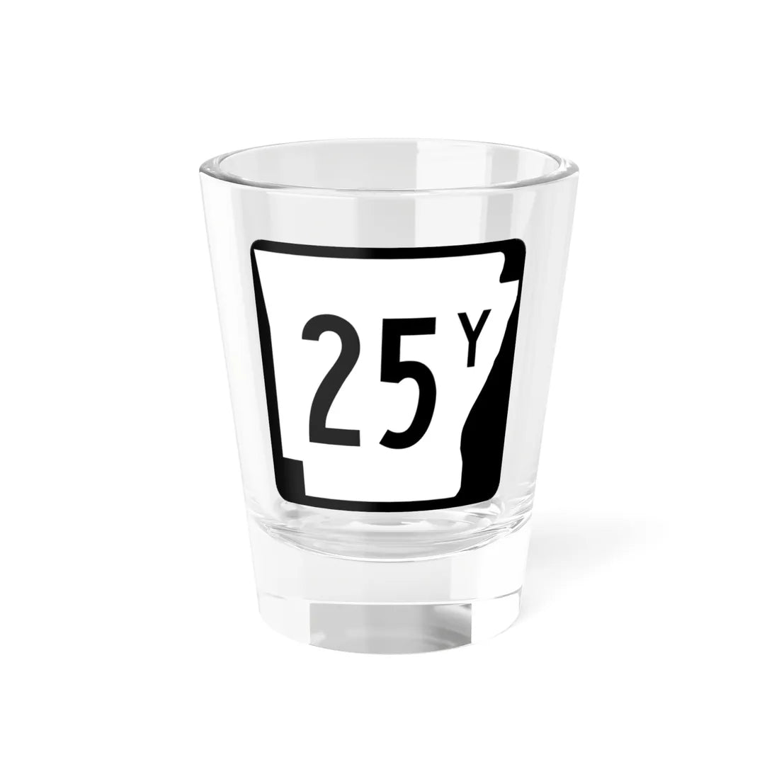 Arkansas 25Y (Arkansas) (Road Sign) Shot Glass 1.5oz 1.5oz - Go Mug Yourself