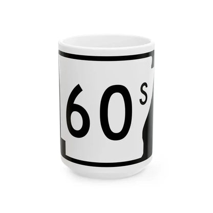 Arkansas 60S (Arkansas) (Road Sign) White Coffee Mug 15oz - Go Mug Yourself