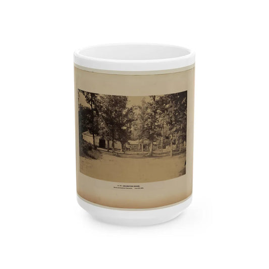 Arlington House, Barns And Soldiers' Barracks, June 29, 1864 (U.S. Civil War) White Coffee Mug-15oz-Go Mug Yourself