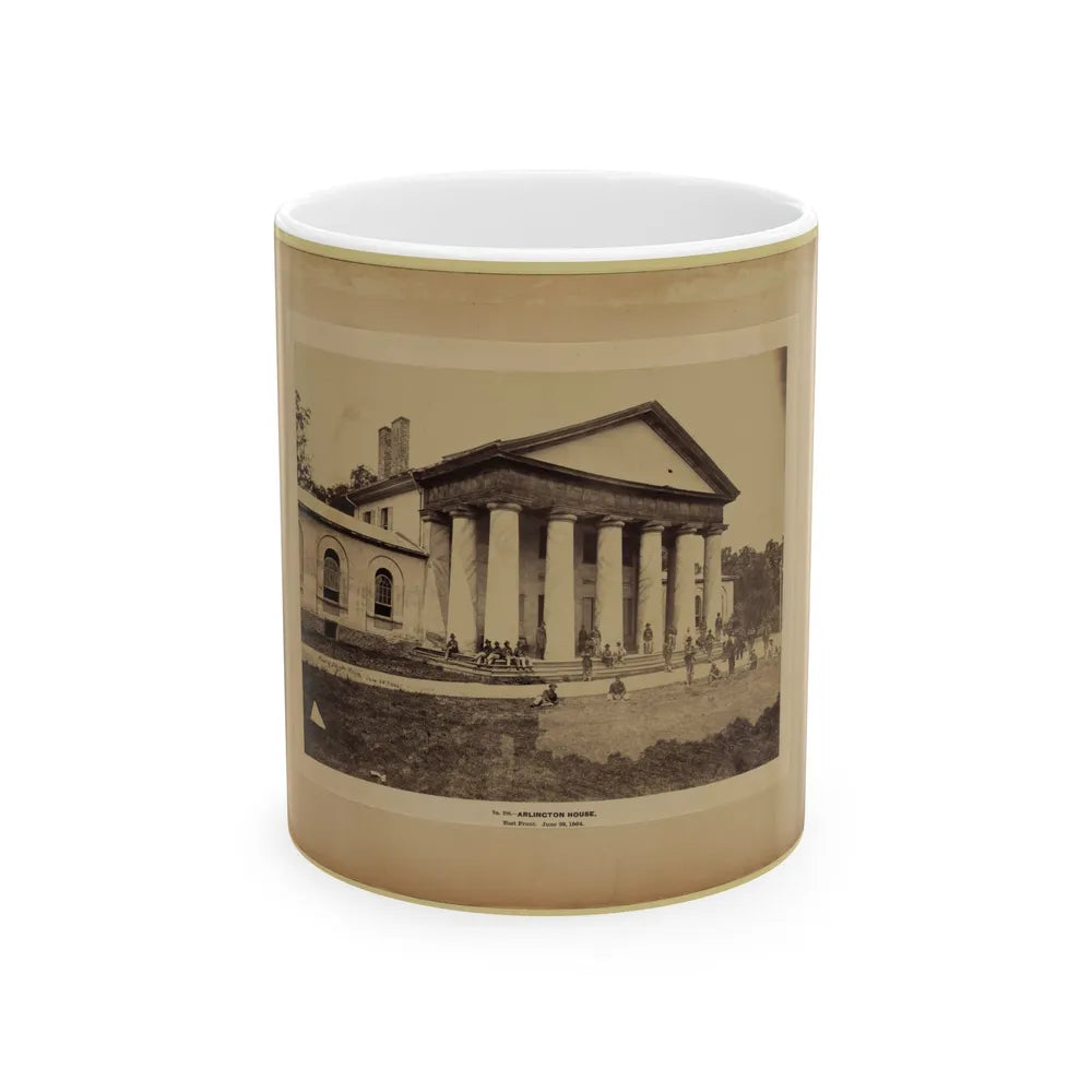 Arlington House, East Front, June 28, 1864 (U.S. Civil War) White Coffee Mug-11oz-Go Mug Yourself