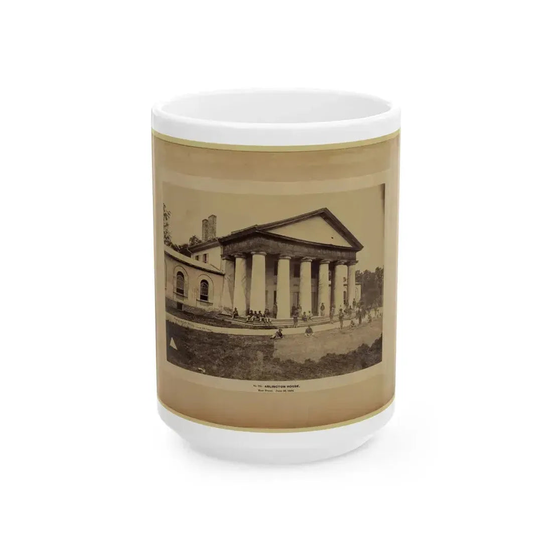 Arlington House, East Front, June 28, 1864 (U.S. Civil War) White Coffee Mug 15oz - Go Mug Yourself