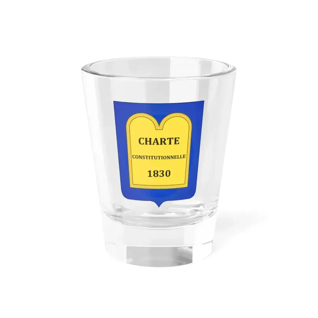 Arms of of the July Monarchy (1831-48) - Shot Glass 1.5oz 1.5oz - Go Mug Yourself