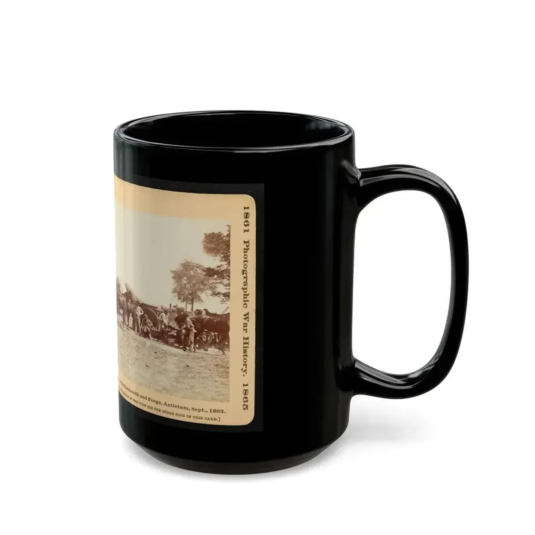Army Blacksmith And Forge, Antietam, Sept., 1862 (U.S. Civil War) Black Coffee Mug - Go Mug Yourself