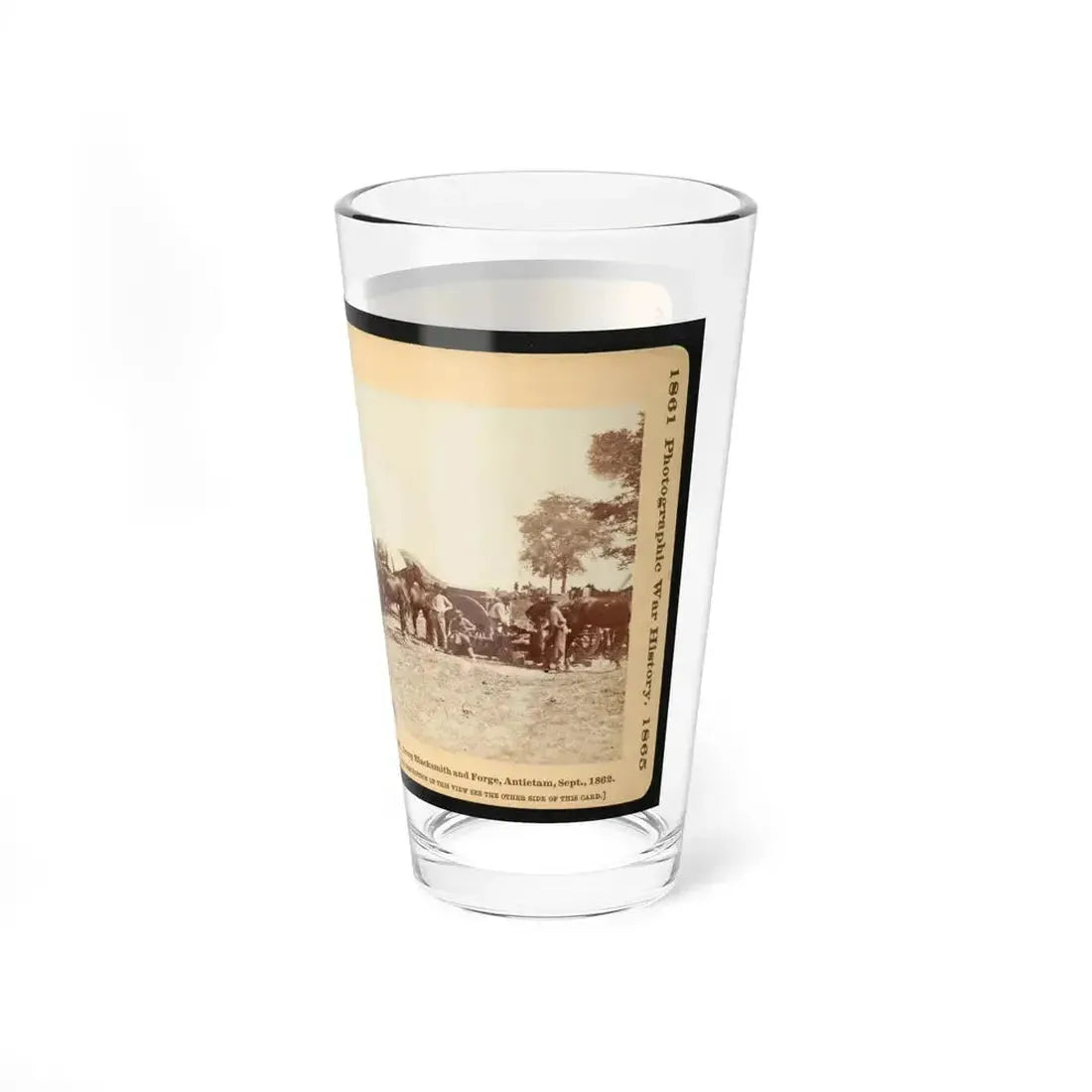 Army Blacksmith And Forge, Antietam, Sept., 1862 (U.S. Civil War) Pint Glass 16oz - Go Mug Yourself
