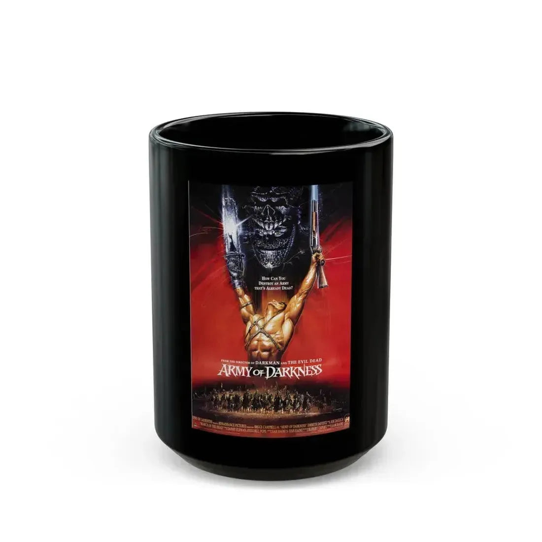 ARMY OF DARKNESS (2) 1992 Movie Poster - Black Coffee Mug 15oz - Go Mug Yourself