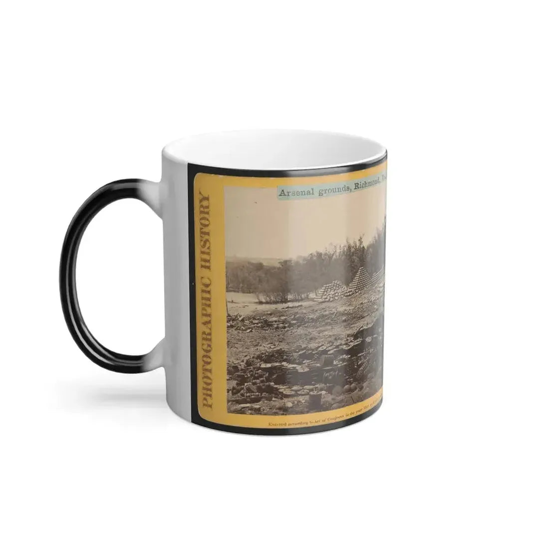 Arsenal Grounds, Richmond, Va., Showing Ruins and Shot and Shell Scattered Around 001 (U.S. Civil War) Color Changing Coffee Mug 11oz - Go Mug Yourself