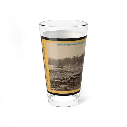 Arsenal Grounds, Richmond, Va., Showing Ruins And Shot And Shell Scattered Around 001 (U.S. Civil War) Pint Glass 16oz - Go Mug Yourself