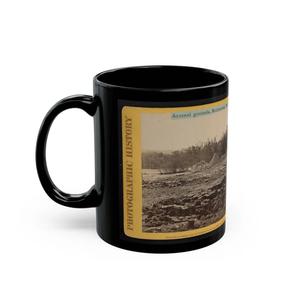 Arsenal Grounds, Richmond, Va., Showing Ruins And Shot And Shell Scattered Around 001 (U.S. Civil War) Black Coffee Mug-Go Mug Yourself