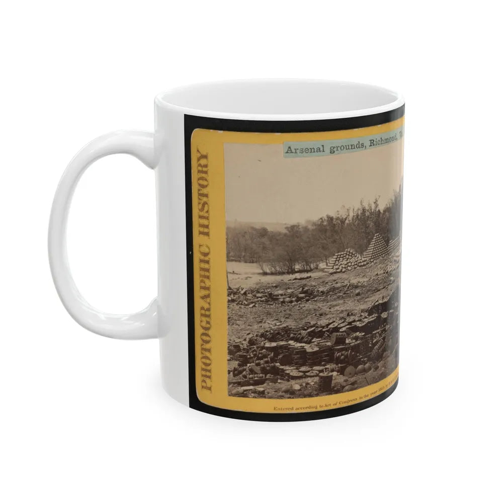 Arsenal Grounds, Richmond, Va., Showing Ruins And Shot And Shell Scattered Around 001 (U.S. Civil War) White Coffee Mug-Go Mug Yourself