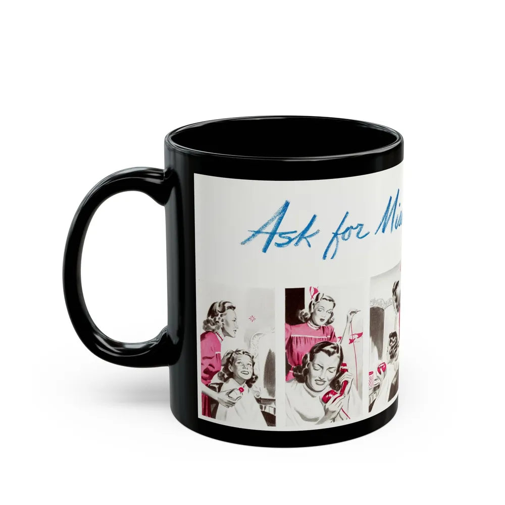 Ask for Miss Joann, 1941 - Black Coffee Mug-Go Mug Yourself