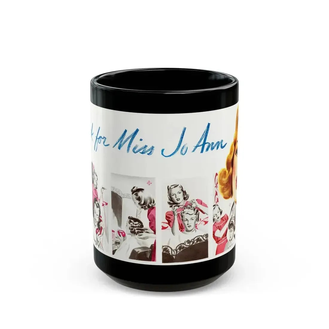 Ask for Miss Joann, 1941 - Black Coffee Mug - Go Mug Yourself