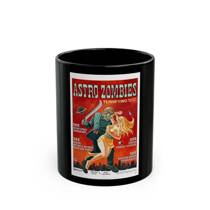 ASTRO ZOMBIES 1968 Movie Poster - Black Coffee Mug 11oz - Go Mug Yourself